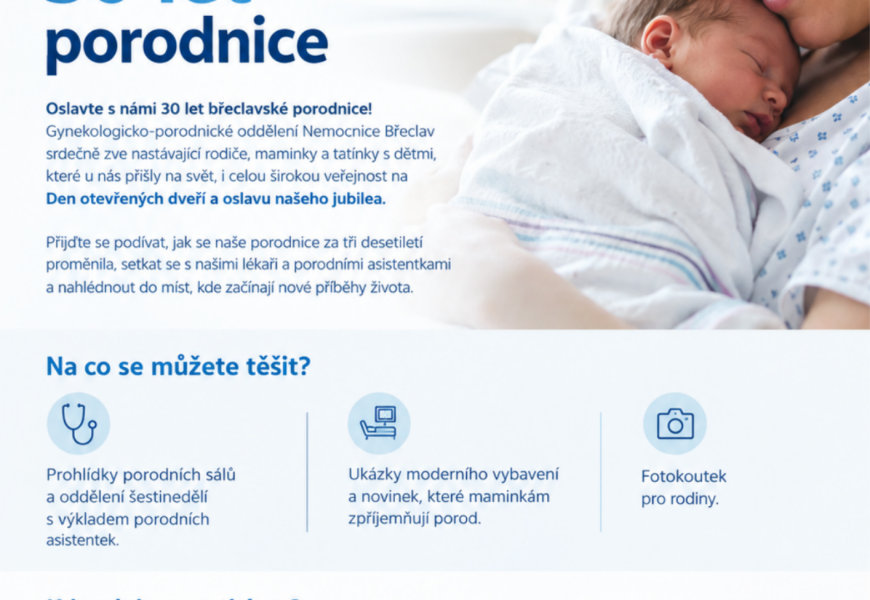 Den otevřených dveří a oslava 30 let břeclavské porodnice